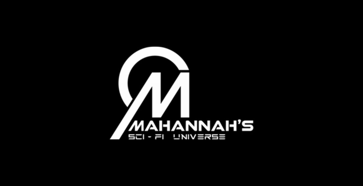 Mahannah’s Sci-FI Universe