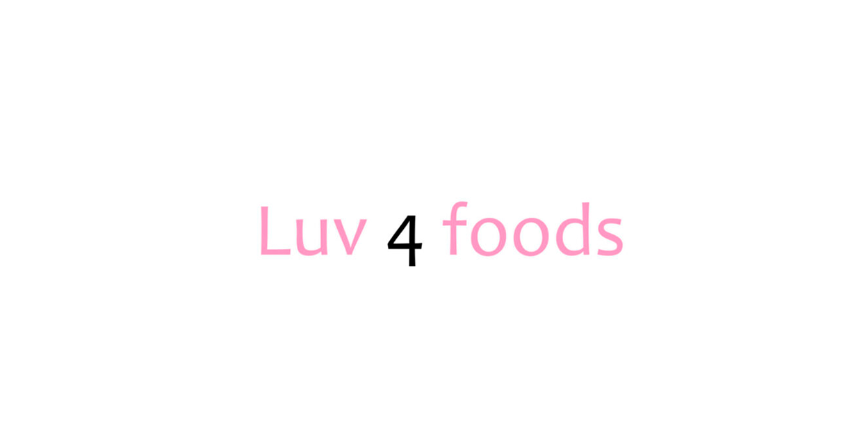 Luv 4 foods