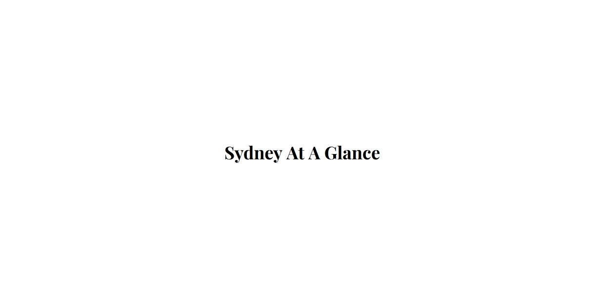 Sydney at a Glance