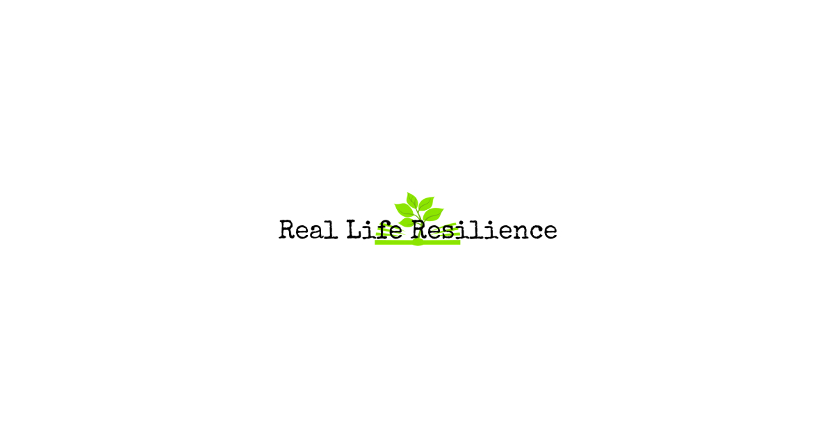 Real Life Resilience