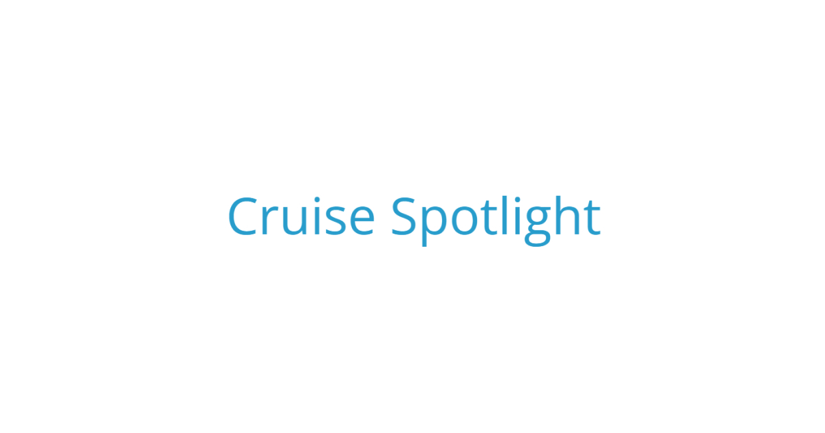 Cruise Spotlight