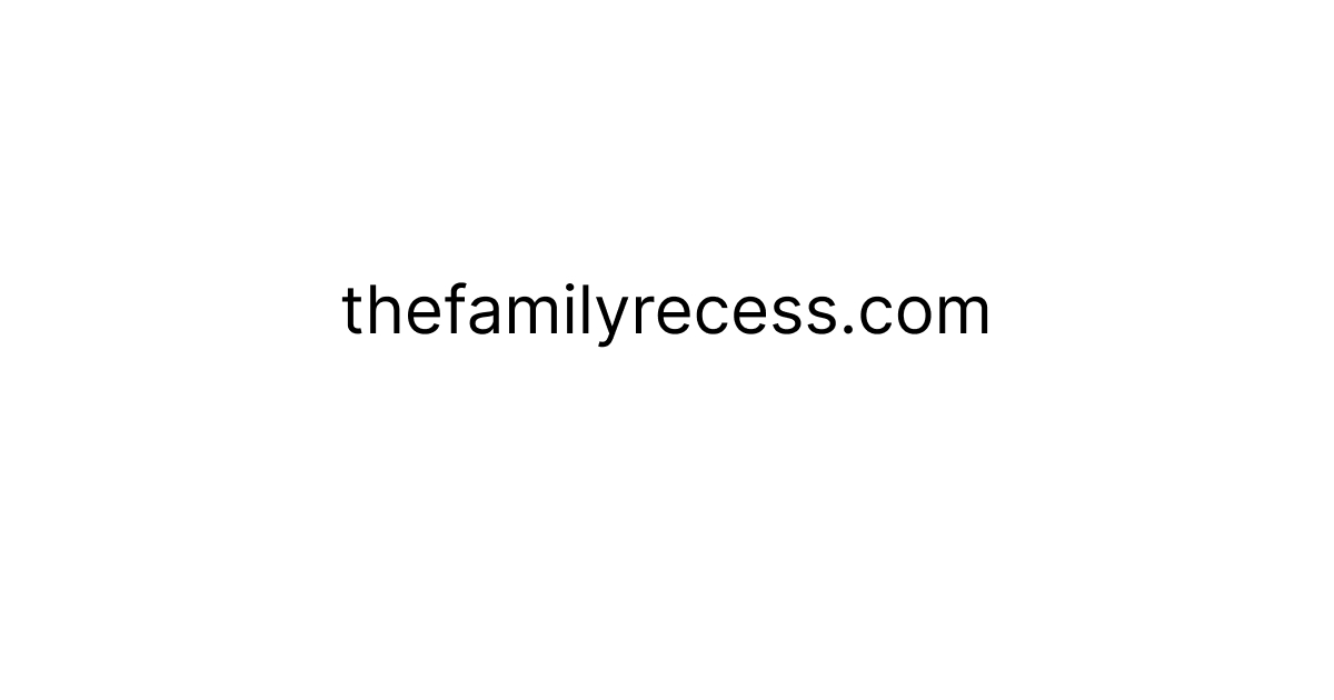 Family Recess