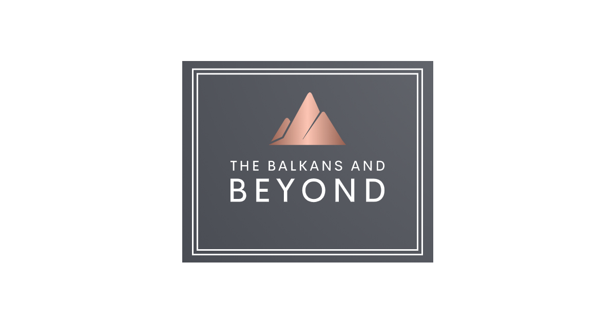 The Balkans and Beyond
