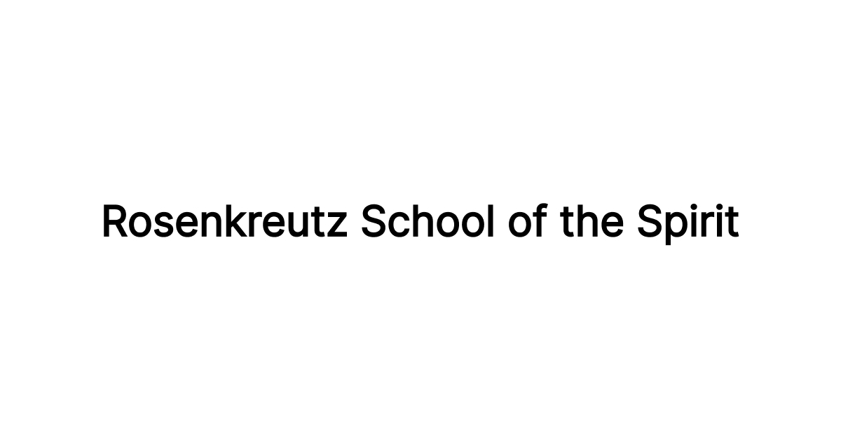 Rosenkreutz School of the Spirit