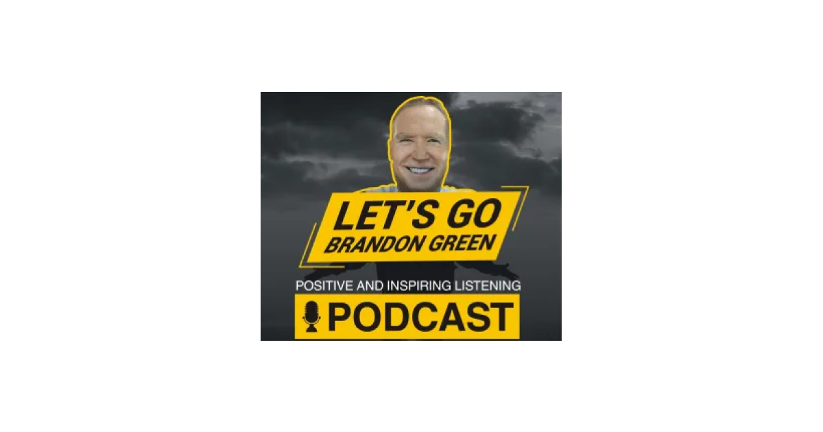 Lets Go Brandon Green Podcast