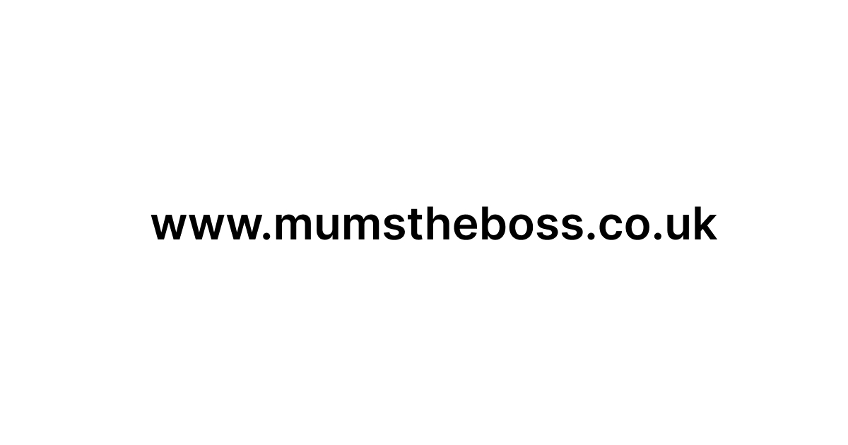 Mum’s the Boss