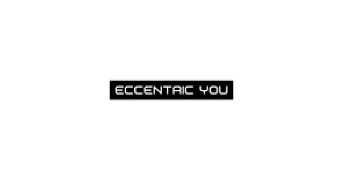 Eccentric You