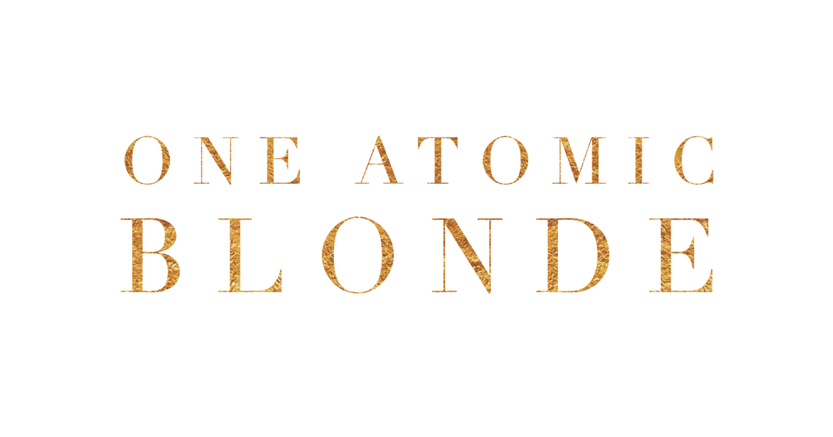 One Atomic Blonde