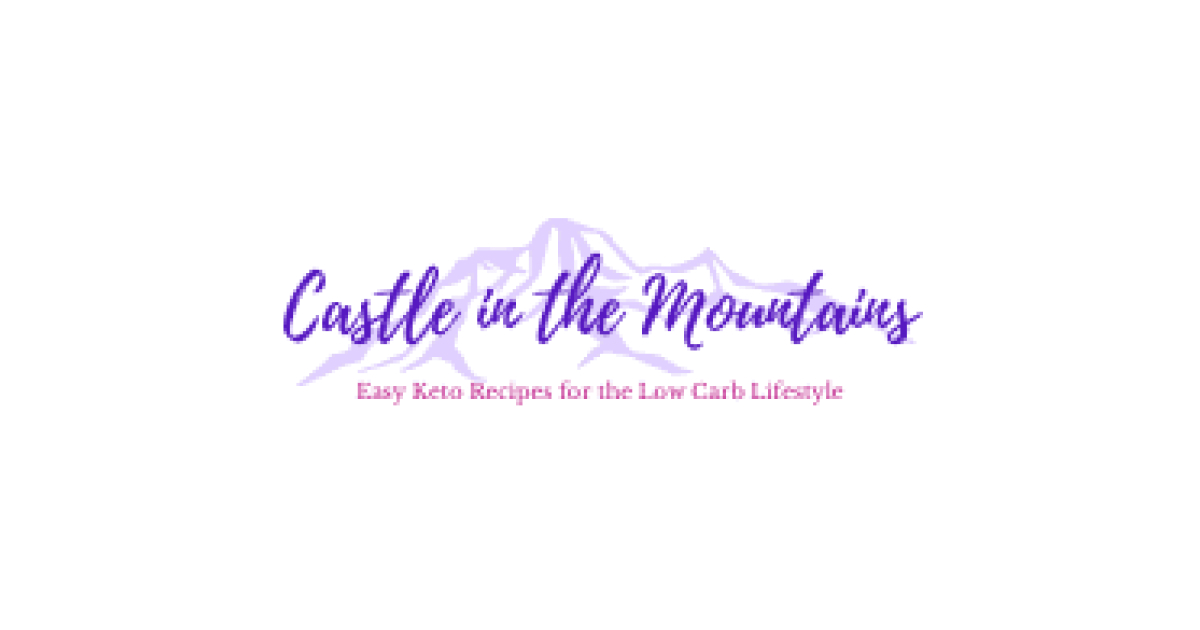 Castle in the Mountains Keto Recipes
