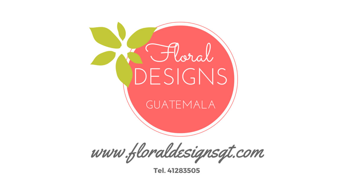 FLORAL DESIGNS GUATEMALA & EVENTS