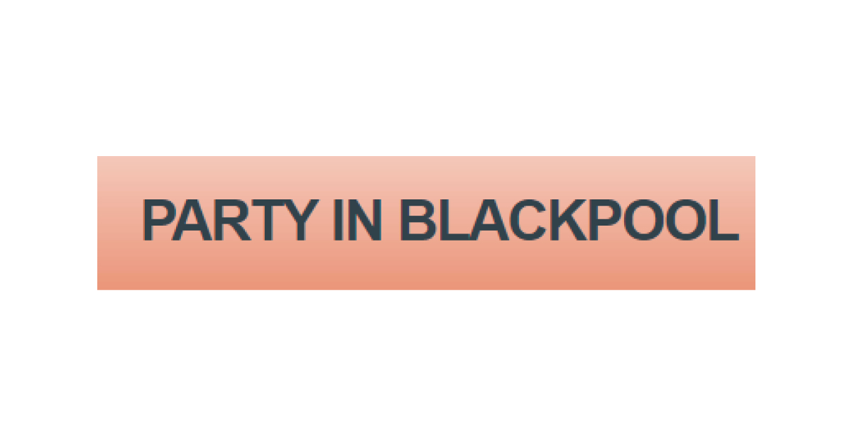 Party In Blackpool