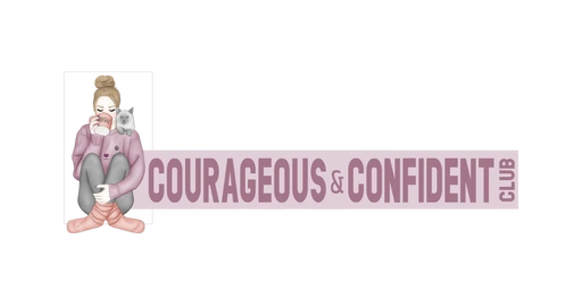 Courageous & Confident Club