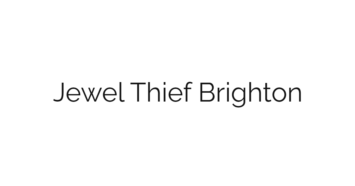 Jewel thief Brighton