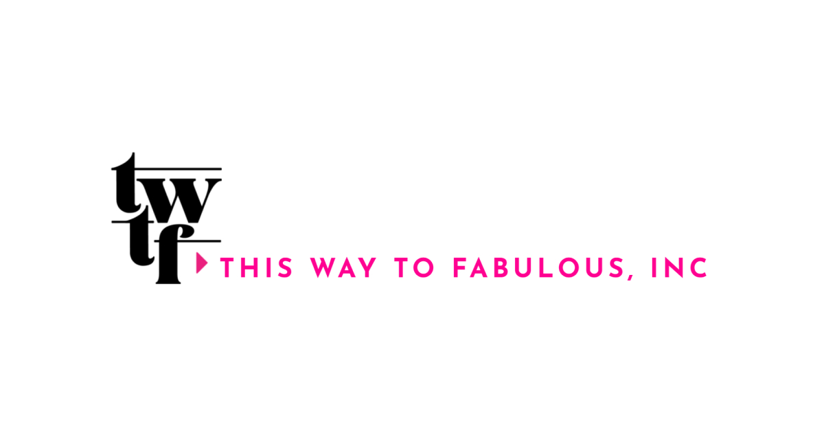 This Way to Fabulous, Inc