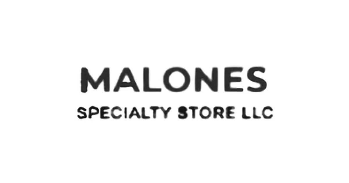 Malones Specialty Store LLC