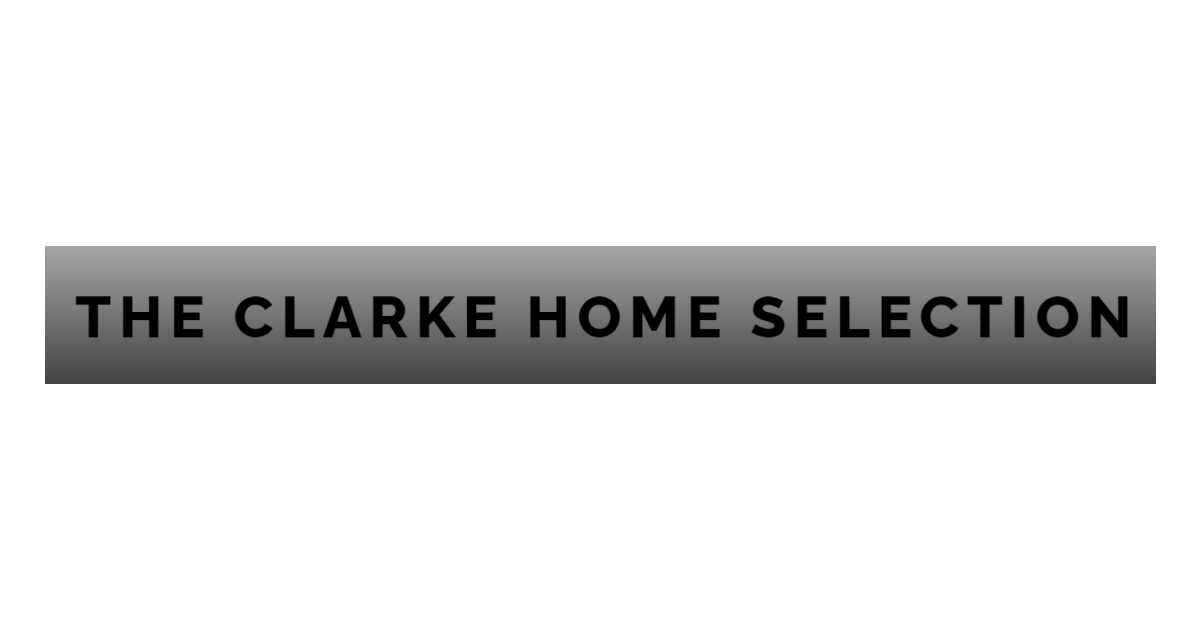 The Clarke Home Selection