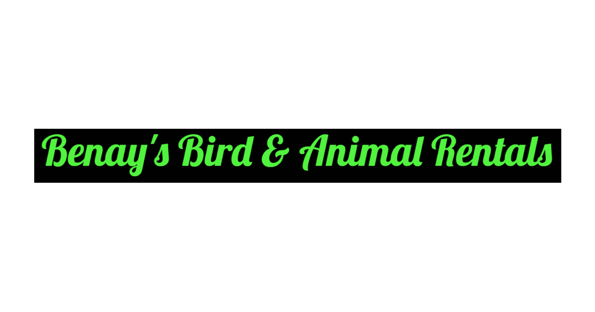 Benay’s Bird and Animal Rentals