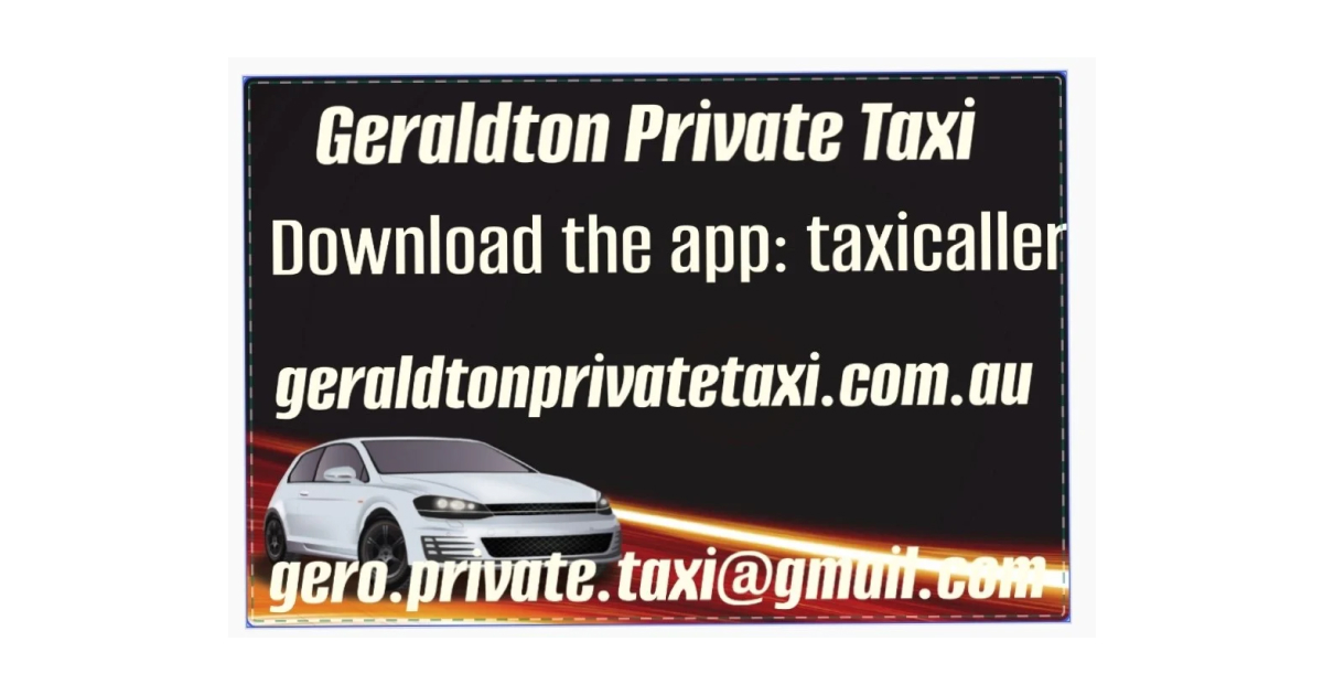 Geraldton Private Taxi-Charter Vehicles.