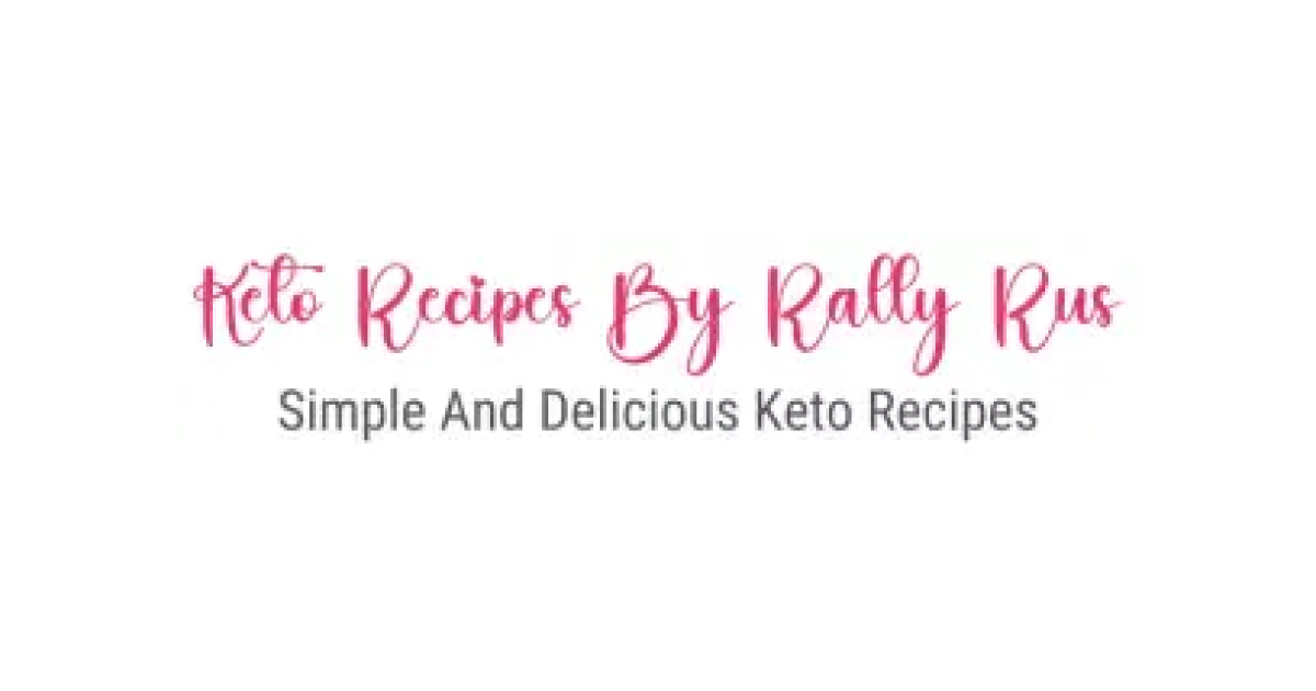 Keto Recipes by Rally Rus