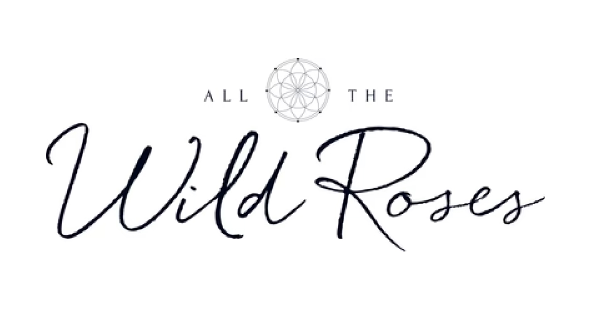 All The Wild Roses