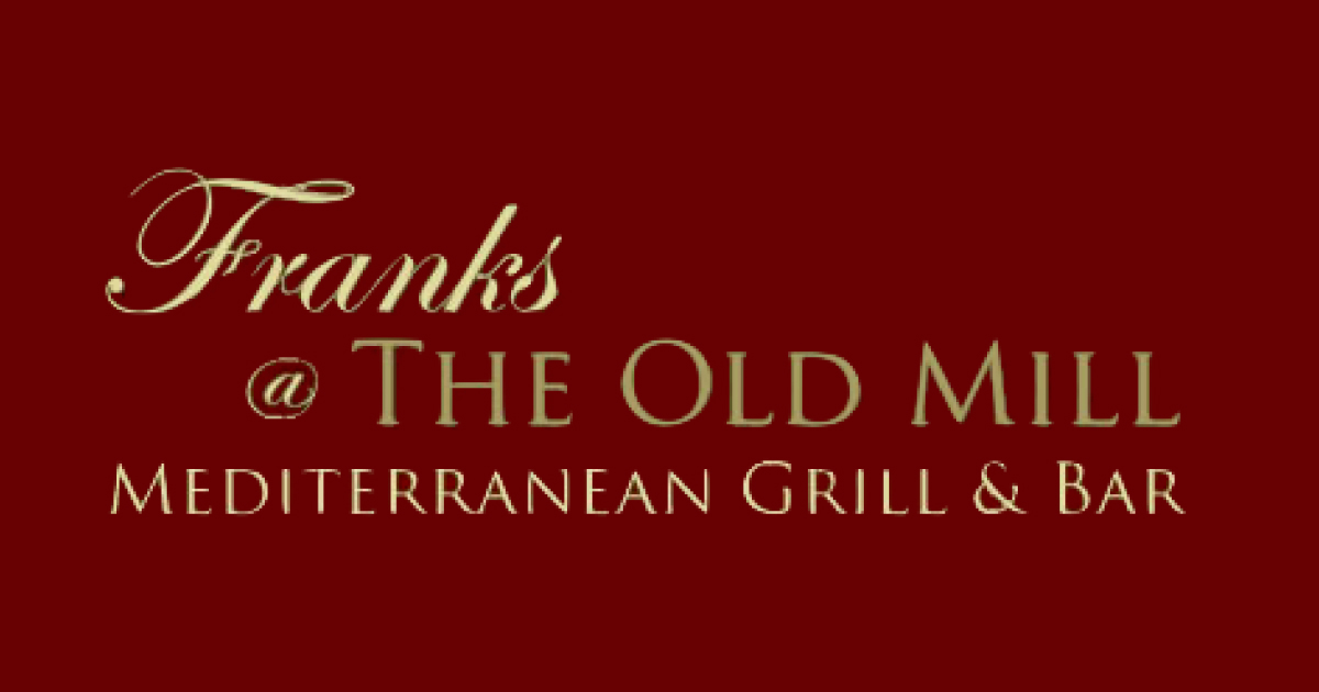 Frank’s @ The Old Mill