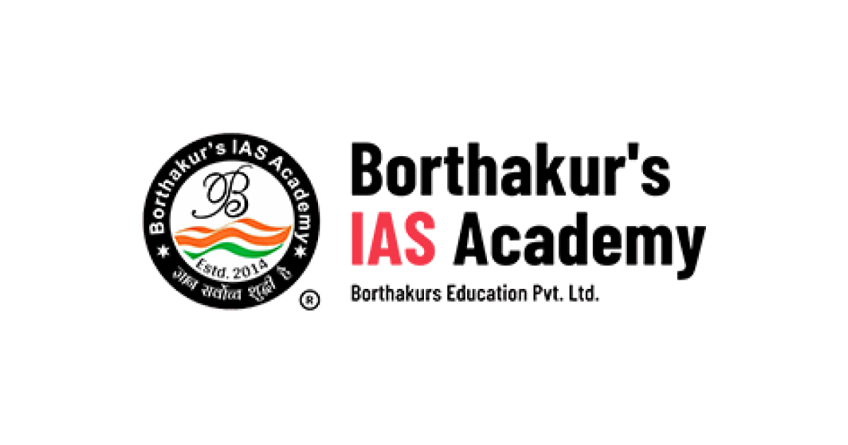 Borthakur’s IAS Academy