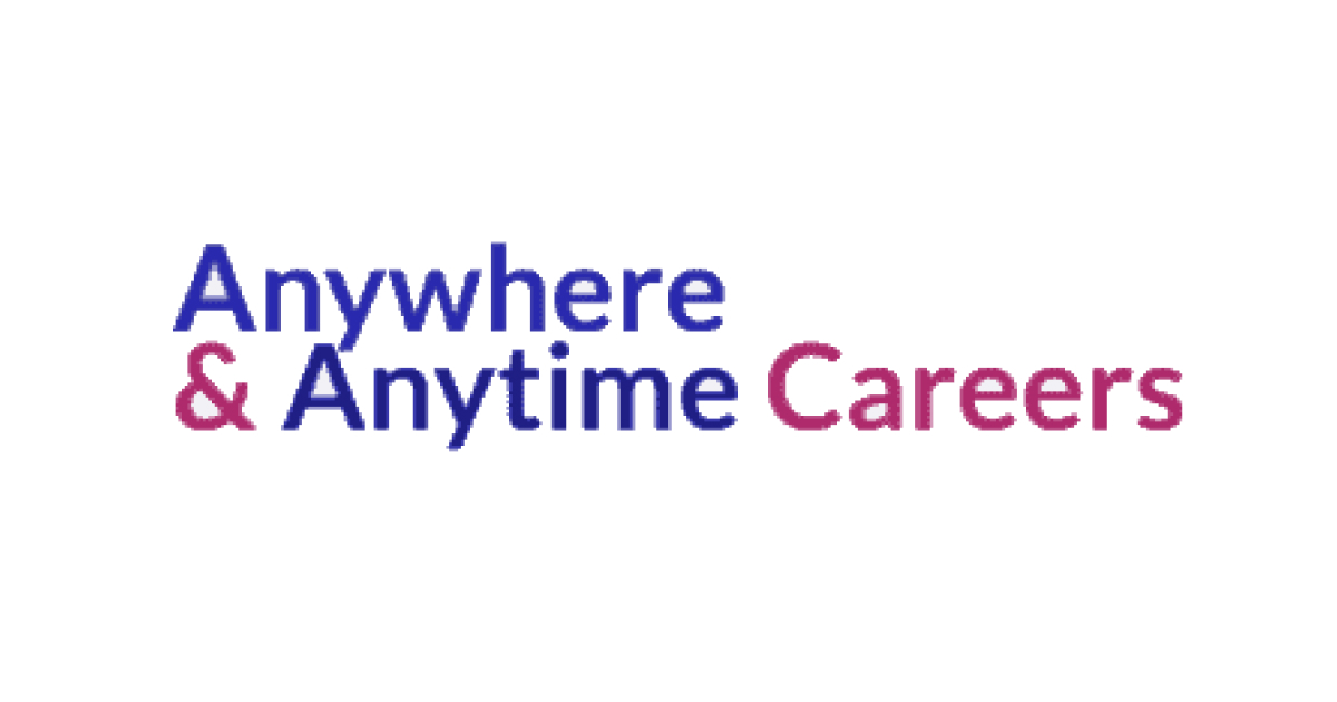 Anywhere and Anytime Careers
