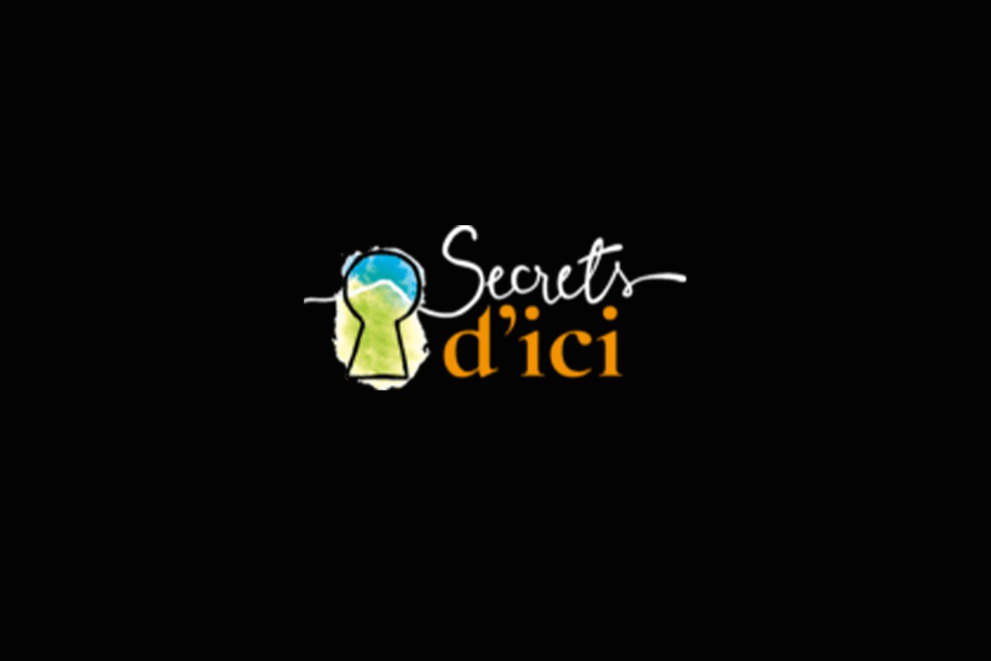Secrets d’ici