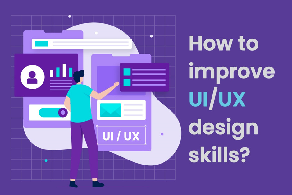 10 Easy and Effective Tips to Sharpen Your UX Design Skills